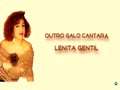 Outro galo cantará - Lenita Gentil